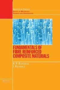 bokomslag Fundamentals of Fibre Reinforced Composite Materials
