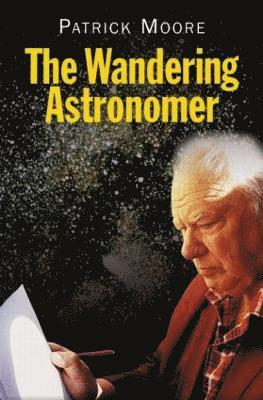 The Wandering Astronomer 1