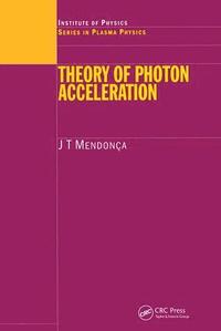 bokomslag Theory of Photon Acceleration
