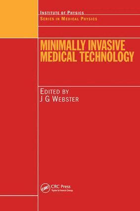 John G. Webster - Minimally Invasive Medical Technology, Inbunden