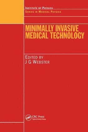 John G. Webster - Minimally Invasive Medical Technology, Inbunden