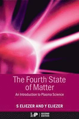 The Fourth State of Matter 1