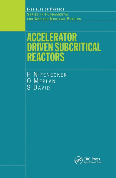 bokomslag Accelerator Driven Subcritical Reactors