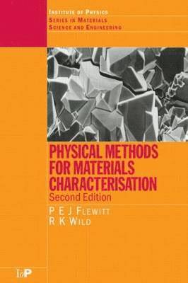 bokomslag Physical Methods for Materials Characterisation, Second Edition