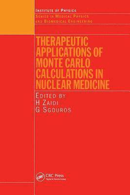 bokomslag Therapeutic Applications of Monte Carlo Calculations in Nuclear Medicine