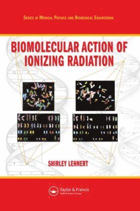 bokomslag Biomolecular Action of Ionizing Radiation