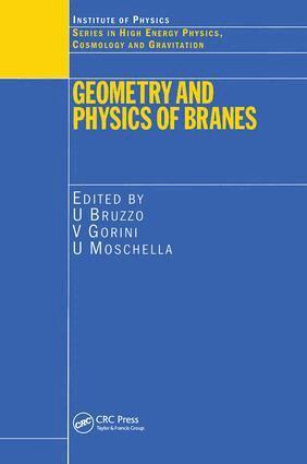 U Bruzzo, V. Gorini, U. Moschella - Geometry and Physics of Branes, Inbunden
