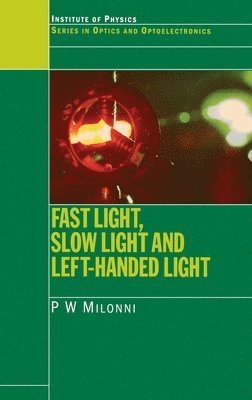 Fast Light, Slow Light and Left-Handed Light 1