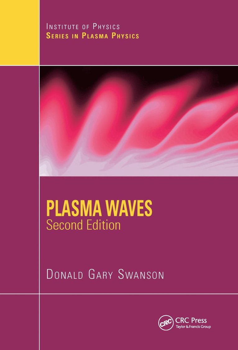 Donald Gary Swanson, USA) Swanson, Donald Gary (Auburn University, Alabama - Plasma Waves, Inbunden