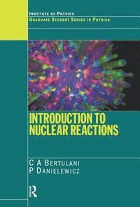 bokomslag Introduction to Nuclear Reactions