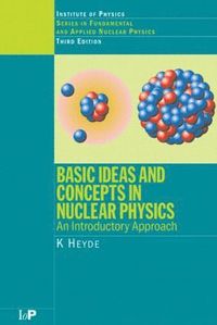 bokomslag Basic Ideas and Concepts in Nuclear Physics