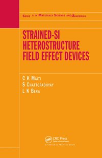 bokomslag Strained-Si Heterostructure Field Effect Devices