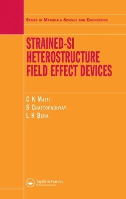 bokomslag Strained-Si Heterostructure Field Effect Devices