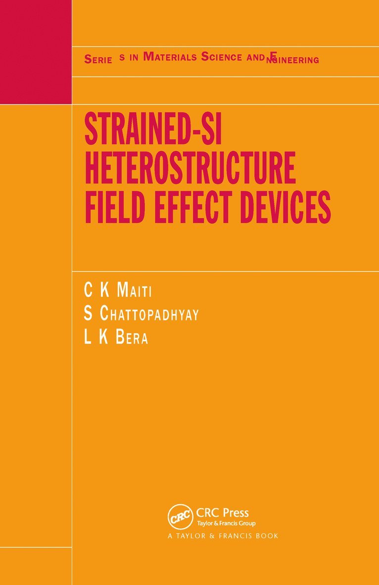 Strained-Si Heterostructure Field Effect Devices 1