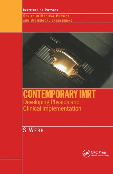 S. Webb - Contemporary IMRT, Inbunden