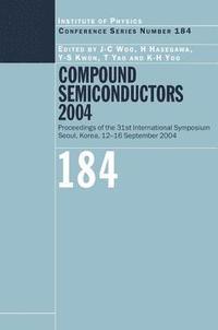 bokomslag Compound Semiconductors 2004