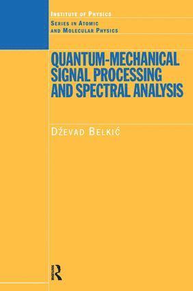 bokomslag Quantum-Mechanical Signal Processing and Spectral Analysis