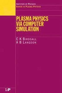 bokomslag Plasma Physics via Computer Simulation