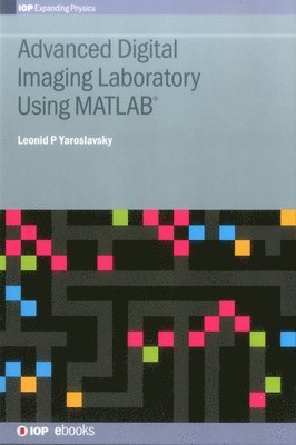 Advanced Digital Imaging Laboratory Using MATLAB 1