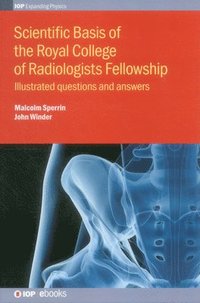 bokomslag Scientific Basis of the Royal College of Radiologists Fellowship
