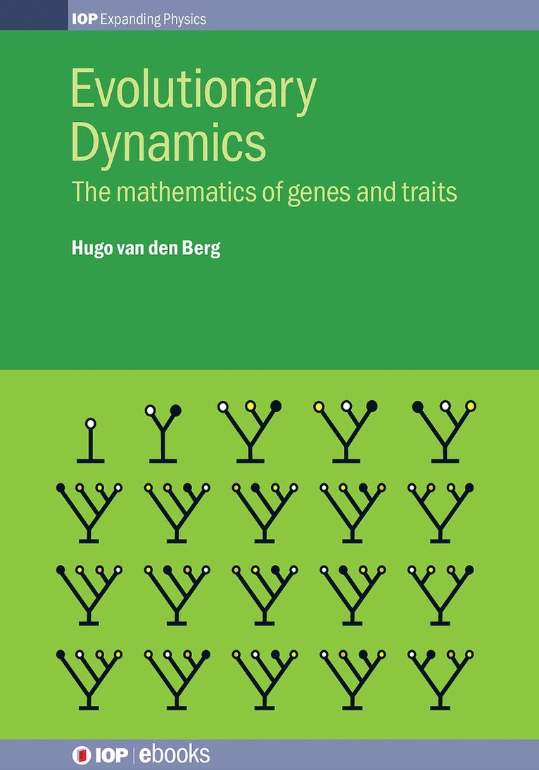 Hugo van den Berg, UK) van den Berg, Hugo (University of Warwick, Hugo Van Den Berg, Hugo Van Den Berg - Evolutionary Dynamics, Inbunden