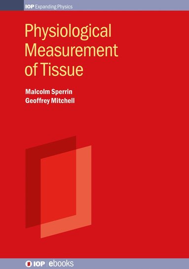 bokomslag Physiological Measurement of Tissue