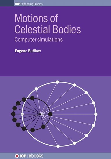 Eugene Butikov - Motions of Celestial Bodies, Inbunden