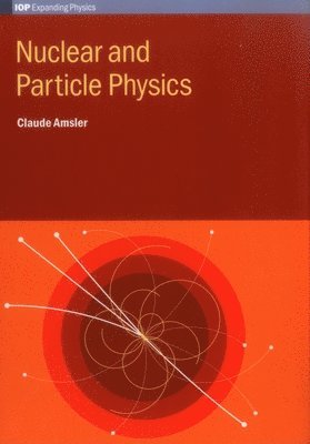 Nuclear and Particle Physics 1