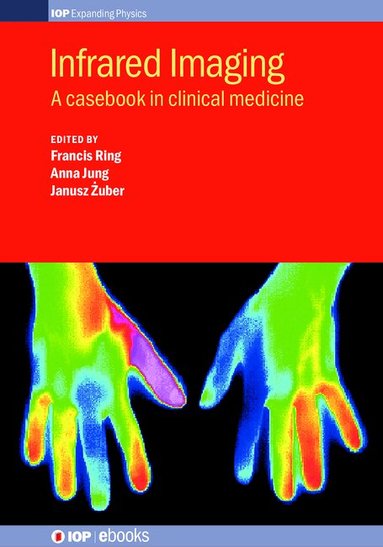 Francis Ring, Francis Ring, Anna Jung, Janusz Zuber - Infrared Imaging, Inbunden
