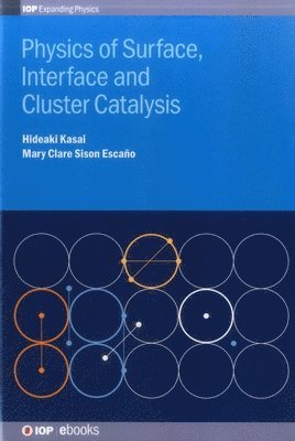Physics of Surface, Interface and Cluster Catalysis 1