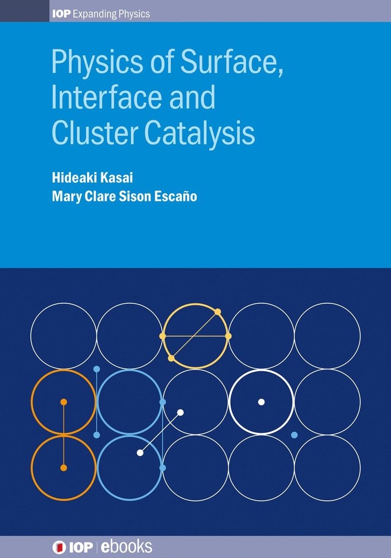 Physics of Surface, Interface and Cluster Catalysis 1