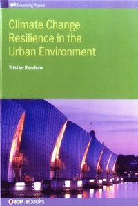 bokomslag Climate Change Resilience in the Urban Environment