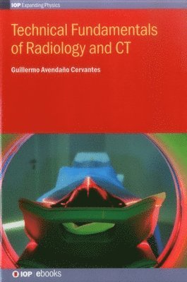 bokomslag Technical Fundamentals of Radiology and CT