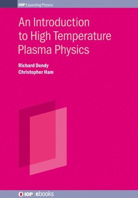An Introduction to High Temperature Plasma Physics 1
