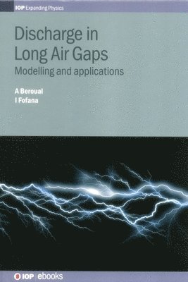 Discharge in Long Air Gaps 1
