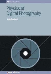 bokomslag Physics of Digital Photography