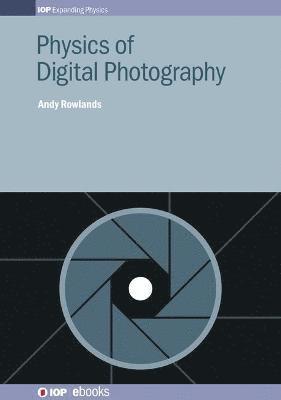 bokomslag Physics of Digital Photography