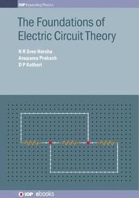 bokomslag The Foundations of Electric Circuit Theory