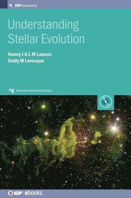 Understanding Stellar Evolution 1