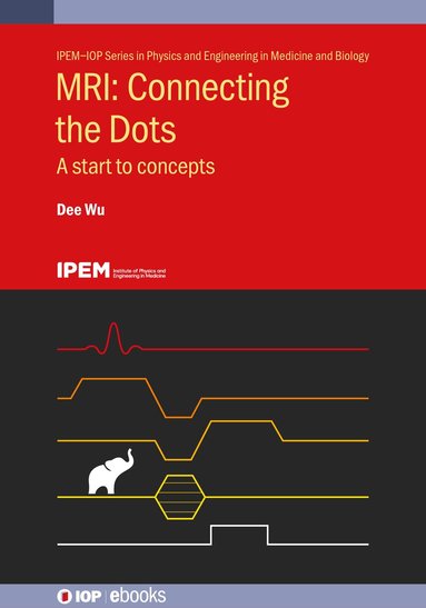 Dee Wu - MRI: Connecting the Dots, Inbunden