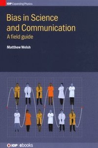 bokomslag Bias in Science and Communication