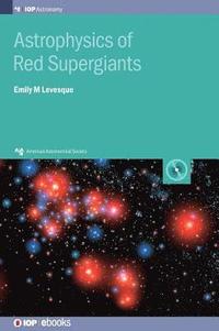 bokomslag Astrophysics of Red Supergiants