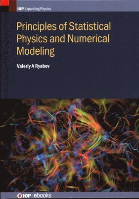bokomslag Principles of Statistical Physics and Numerical Modeling