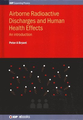 Airborne Radioactive Discharges and Human Health Effects 1