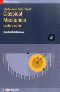 bokomslag Classical Mechanics: Lecture notes