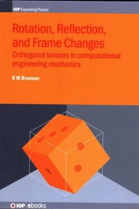 bokomslag Rotation, Reflection, and Frame Changes