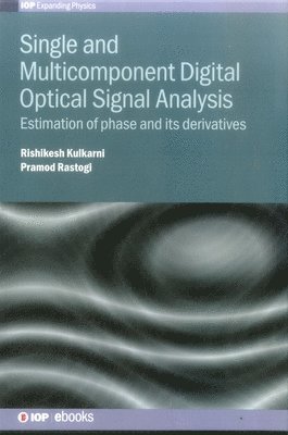 Single and Multicomponent Digital Optical Signal Analysis 1