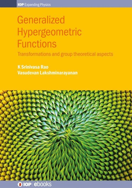 K Srinivasa Rao, Vasudevan Lakshminarayanan, India) Rao, K Srinivasa (Andhra University, Dr Vasudevan (University of Waterloo) Lakshminarayanan, K. Srinivasa Rao, Dr Vasudevan Lakshminarayanan - Generalized Hypergeometric Functions, Inbunden