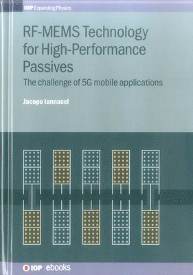 RF-MEMS Technology for High-Performance Passives 1