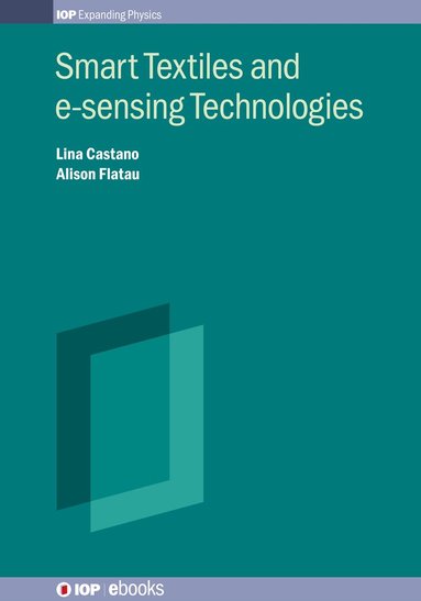 bokomslag Smart Textiles and e-sensing Technologies